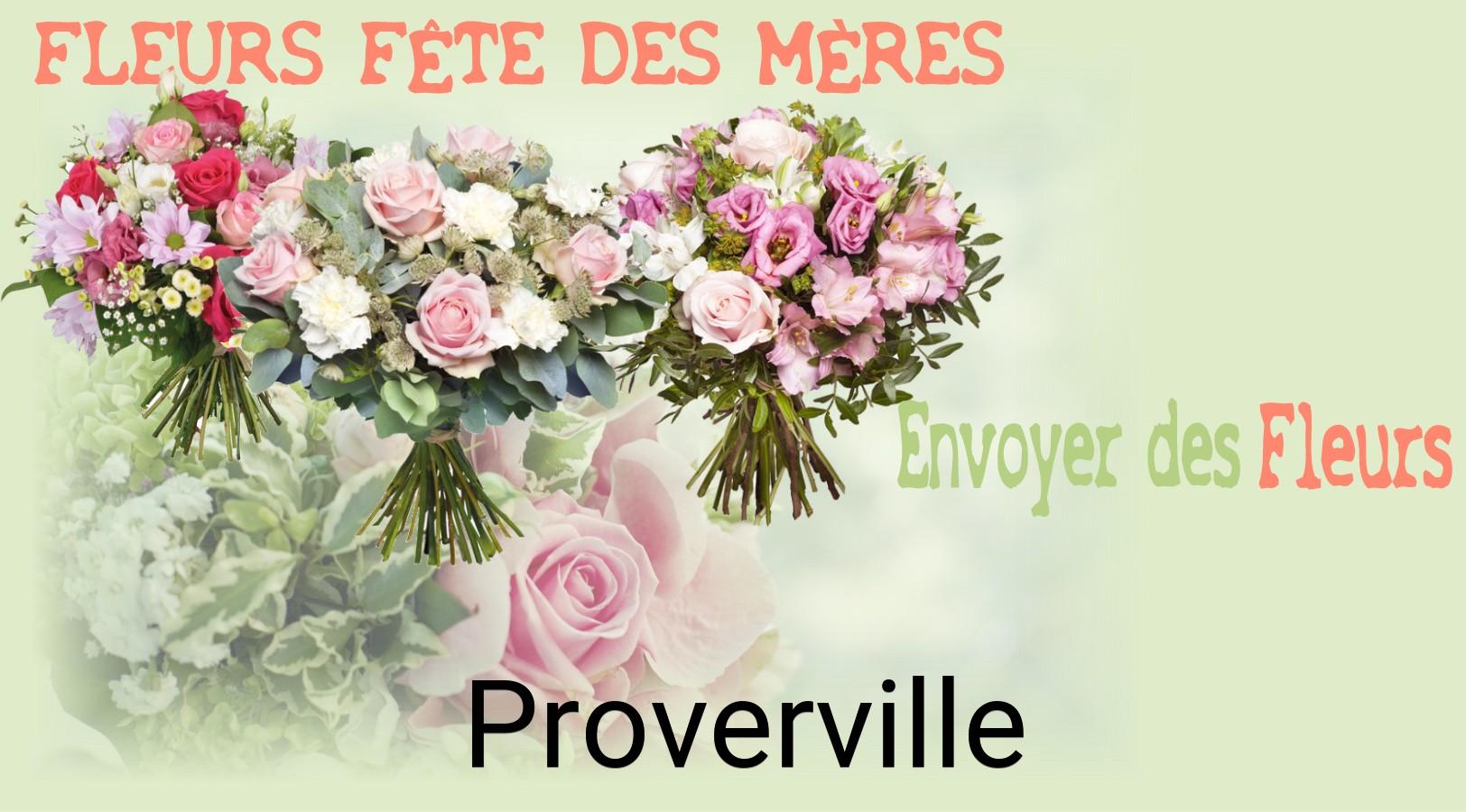 Bouquet de Fête des Mères livré à Proverville